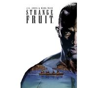 Strange Fruit (Volume 1)