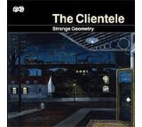 Strange Geometry by The Clientele (2005-09-08)