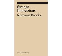 Strange Impressions: Romaine Brooks (Ekphrasis)