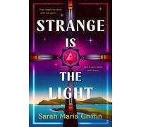 Strange is the Light