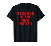 Strange is the New Pretty T-Shirt