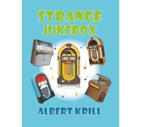 Strange Jukebox