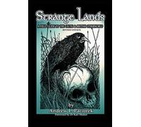 Strange Lands: A Field-Guide to the Celtic and British Otherworld. Revised Edition