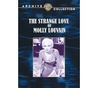 The Strange Love of Molly Louvain