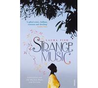 Strange Music : Longlisted for the Orange Prize for Fiction
