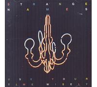 Strange Names - Use Your Time Wisely