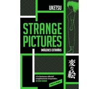Strange Pictures (Imágenes Extrañas) Spanish Edition (Roja y negra)