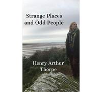 Strange Places and Odd People: A Chapbook