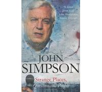 Strange Places, Questionable People by Simpson, John 6th (sixth) Edition (2008)