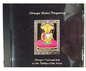 Strange Rebel Frequency - Through Dust & Ash to Falling of West