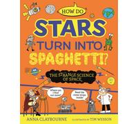 Strange Science: How do Stars Turn into Spaghetti? The Strange Science of Space