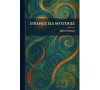 Strange Sea Mysteries