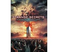 Strange Secrets: Alien Artifacts, Cryptic Codes And End Times