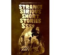Strange Serious Short Stories SsSs... (An illustrated children's story book): A black & white fiction tales of Robot, Clones, Ghosts, Psychopaths for kids age 9+