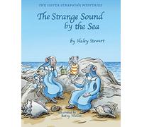 Strange Sound by the Sea