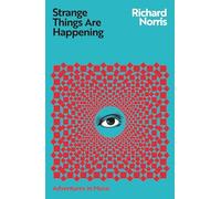 Strange Things Are Happening