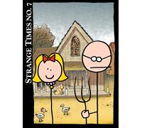 Strange Times No. 7: American Gothic revisited