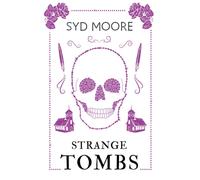 Strange Tombs - An Essex Witch Museum Mystery