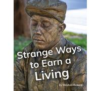 Strange Ways to Earn a Living : Phonics Phase 5