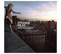 Strange Wilds - Subjective Concepts