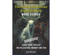 Strange World Puzzle Files - The Great American Cryptid Hunt Word Search - Case File 001: Large Print Puzzles for Relaxation, Memory & Fun
