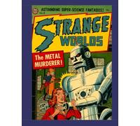 Strange Worlds #8: Intense Classic Comics -- Great Space Age Action -- All Stories - No Ads