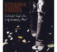 Strange Young Things - Look What They Ve Done to My C