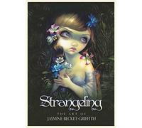 Strangeling: The Art of Jasmine Becket-Griffith