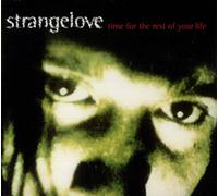 Strangelove - Time for the Rest of Your Life