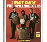 Strangeloves - I Want Candy (Limited Candy Apple Red Vinyl Edition) [VINYL]