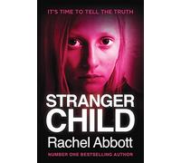 Stranger Child by Rachel Abbott (2015-05-14)