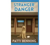 STRANGER DANGER (Sit, Stay, Sleep Cozy Mysteries)