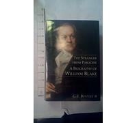 Stranger from Paradise - A Biography of William Blake (The Paul Mellon Centre for Studies in British Art)