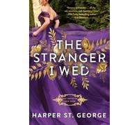 Stranger I Wed, The: 1 (The Doves of New York)