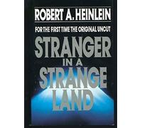Stranger in a Strange Land/30th Anniversary, Uncut Version
