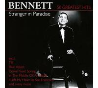 Bennett,Tony - Stranger in Paradise-50 Greatest