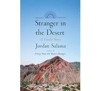 Stranger in the Desert: A Family Story