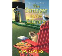 Stranger in the Library, The: 11 (A Lighthouse Library Mystery)