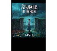 STRANGER IN THE NIGHT: “A mystery novel about the untimely death of Laura Fields”.