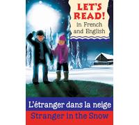 Stranger in the Snow/L'etranger dans la neige