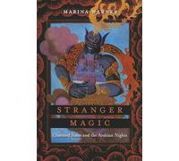 Stranger Magic - Charmed States and the Arabian Nights