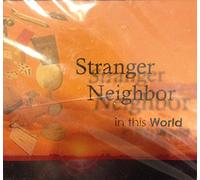 Stranger Neighbor - in this World (UK