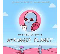 Stranger Planet (Strange Planet)