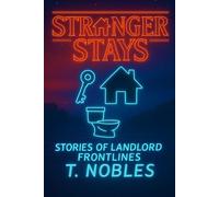 Stranger Stays: Stories of Landlord Frontlines