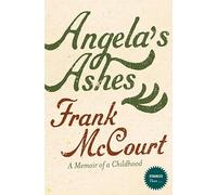 Stranger Than… - Angela’s Ashes: A Memoir of a Childhood