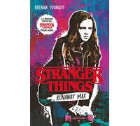 Stranger Things - Runaway Max - Le roman officiel pour ados