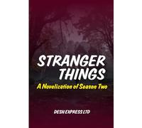 Stranger Things: The Novelization of Season Two: 2