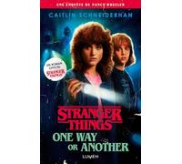 Stranger Things - Tome 4 One Way or Another (4)