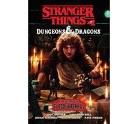 STRANGER THINGS Y DUNGEONS & DRAGONS: EL ASCENSO DEL FUEGO INFERNAL: 1