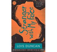 Stranger With My Face (Lois Duncan Thrillers)